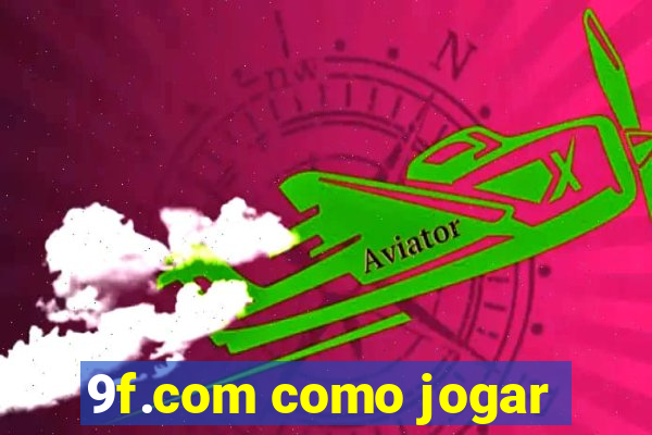 9f.com como jogar